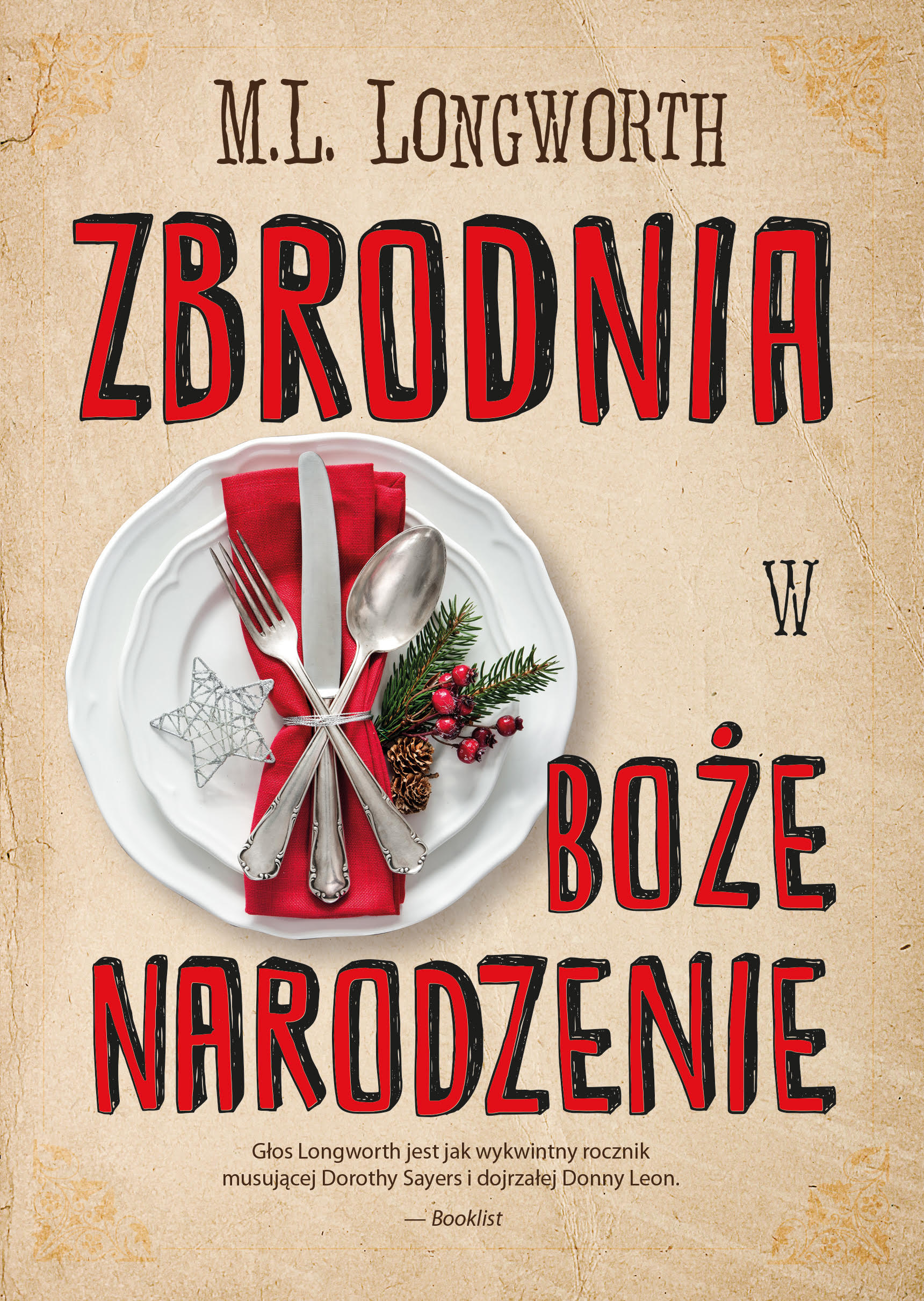 Tytuł: Verlaque i Bonnet na tropie (Tom 8). Zbrodnia w Boże Narodzenie
Autor: M. L. Longworth
Wydawnictwo: Smak Słowa
Formaty: EPUB, MOBI