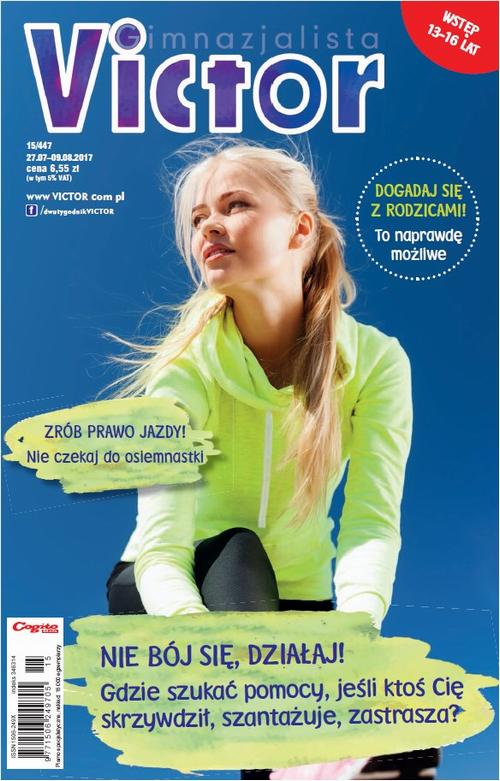 Tytuł: Victor Gimnazjalista 15/2017
Autor: 
Wydawnictwo: Cogito
Formaty: PDF