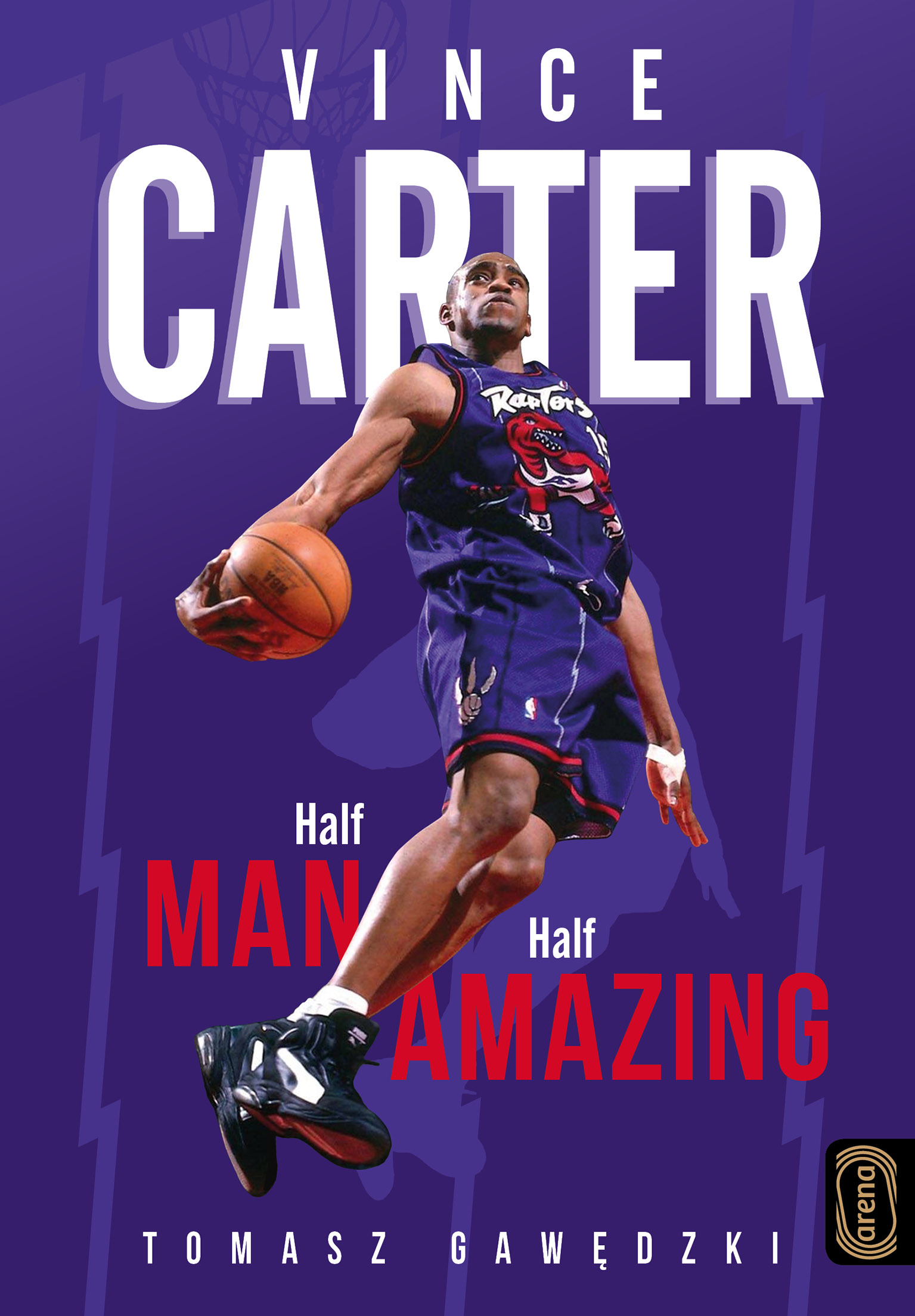 Tytuł: Vince Carter. Half-Man, Half-Amazing
Autor: Tomasz Gawędzki
Wydawnictwo: Wydawnictwo Arena
Formaty: EPUB, PDF, MOBI