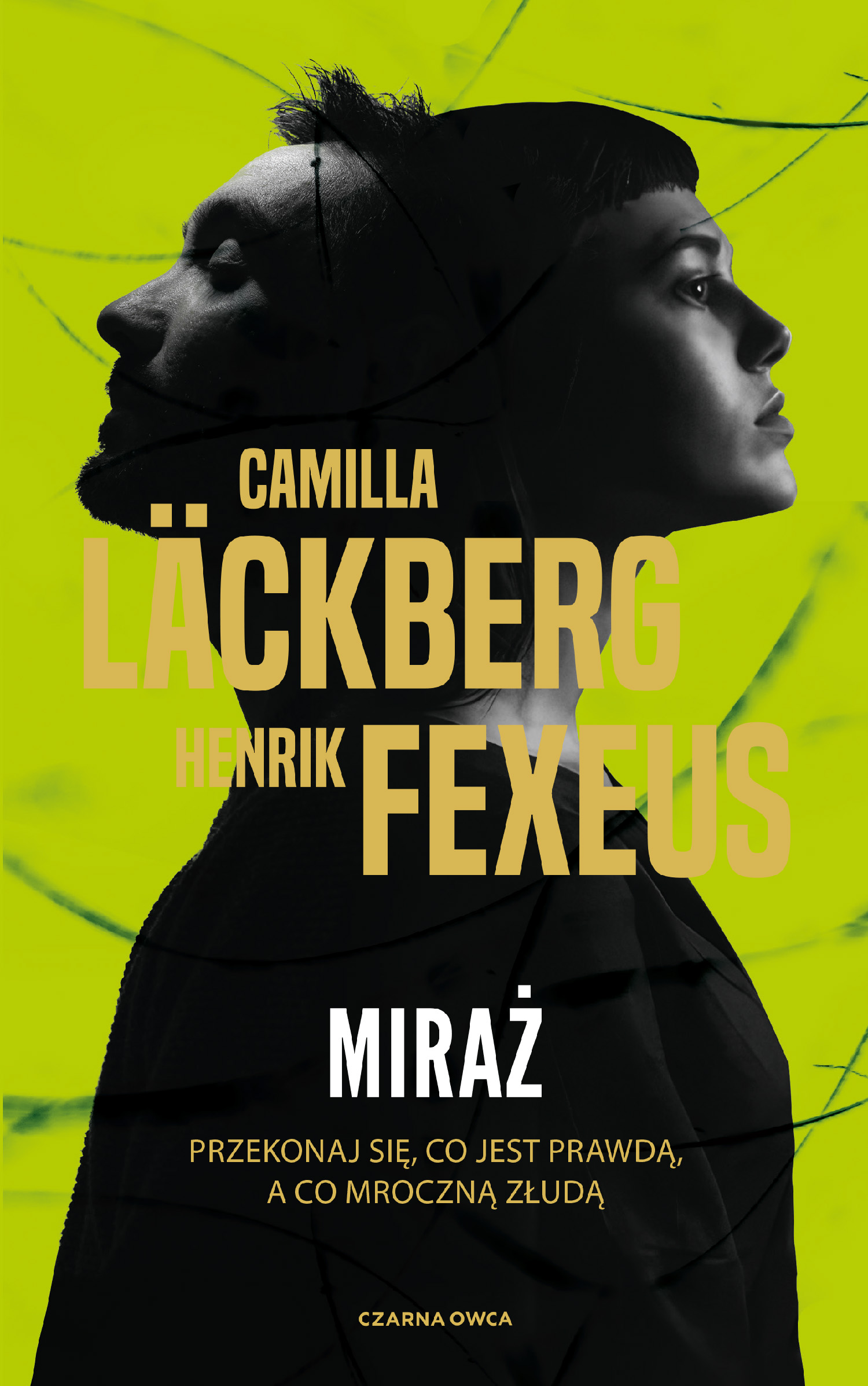 Tytuł: Vincent Walder i Mina Dabiri (tom 3). Miraż
Autor: Camilla Läckberg, Henrik Fexeus
Wydawnictwo: Wydawnictwo Czarna Owca
Formaty: EPUB, MOBI