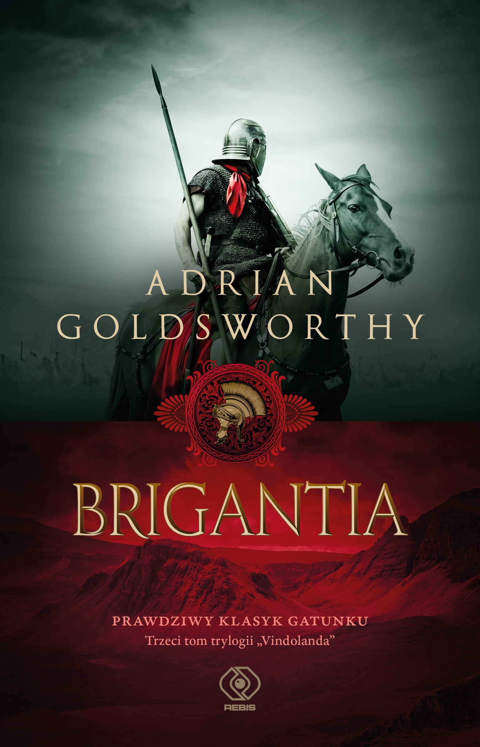 Tytuł: Vindolanda (#3). Brigantia
Autor: Adrian Goldsworthy
Wydawnictwo: REBIS
Formaty: EPUB, MOBI