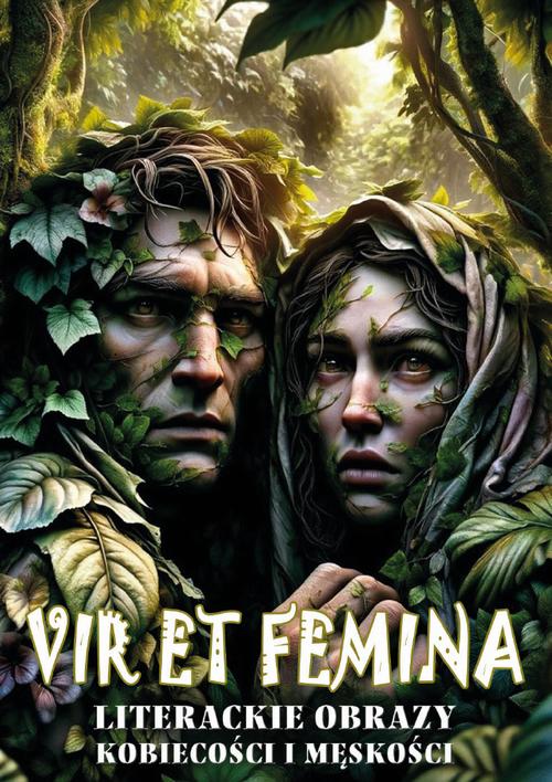 Tytuł: "Vir et Femina". Literackie obrazy kobiecości i męskości
Autor:
Wydawnictwo: Uniwersytet w Siedlcach
Formaty: PDF
