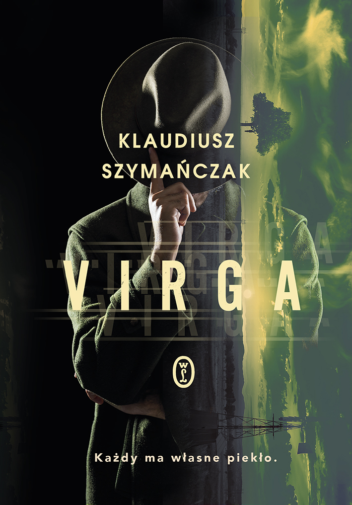 Tytuł: Virga
Autor: Klaudiusz Szymańczak
Wydawnictwo: Wydawnictwo Literackie
Formaty: EPUB, MOBI