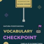 Tytuł: Vocabulary Checkpoint. Matura podstawowa.
Autor: Joanna Tomczuk
Wydawnictwo: Language Corner
Formaty: PDF