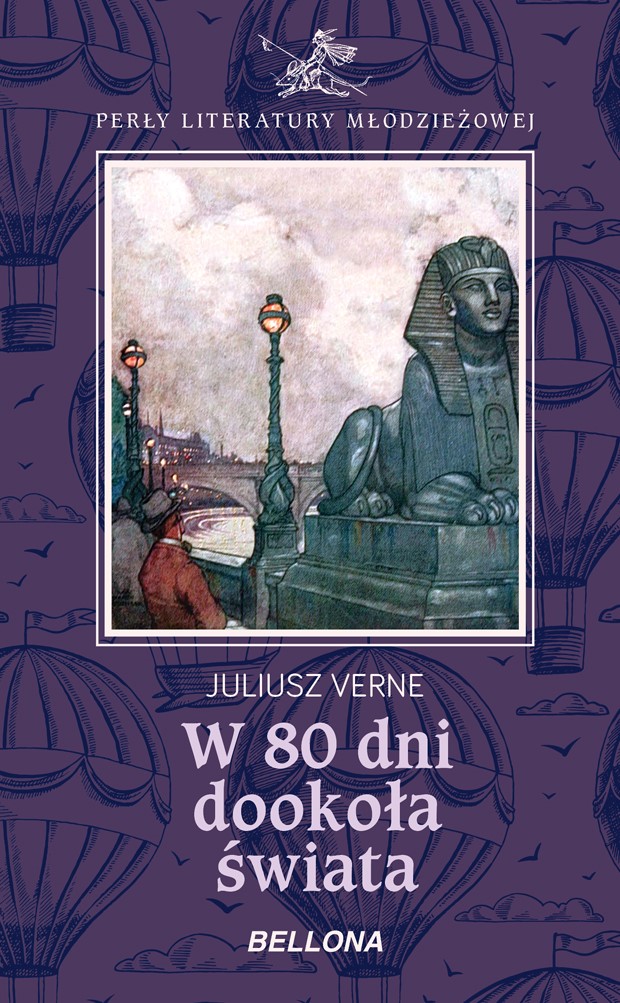 Tytuł: W 80 dni dookoła świata
Autor: Jules Verne
Wydawnictwo: Bellona
Formaty: EPUB, MOBI