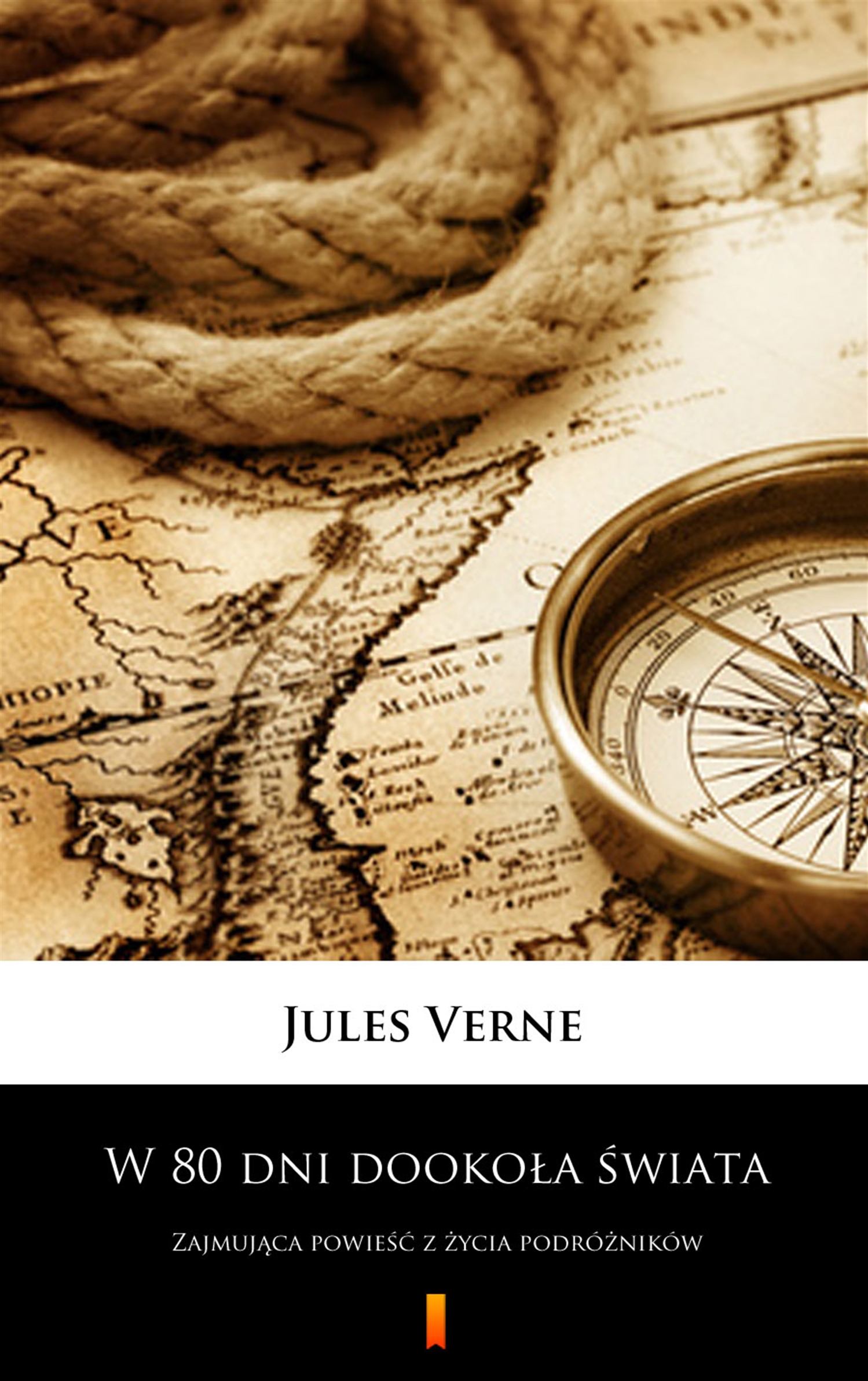 Tytuł: W 80 dni dookoła świata. Zajmująca powieść z życia podróżników
Autor: Jules Verne
Wydawnictwo: KtoCzyta.pl
Formaty: EPUB, MOBI