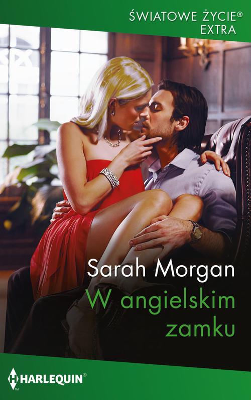 Tytuł: W angielskim zamku
Autor: Sarah Morgan
Wydawnictwo: Harlequin
Formaty: EPUB, MOBI