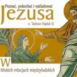 Tytuł: W bliskich relacjach międzyludzkich
Autor: Tadeusz Hajduk
Wydawnictwo: WAM
Formaty: MP3