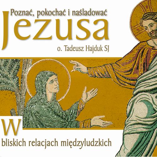 Tytuł: W bliskich relacjach międzyludzkich
Autor: Tadeusz Hajduk
Wydawnictwo: WAM
Formaty: MP3