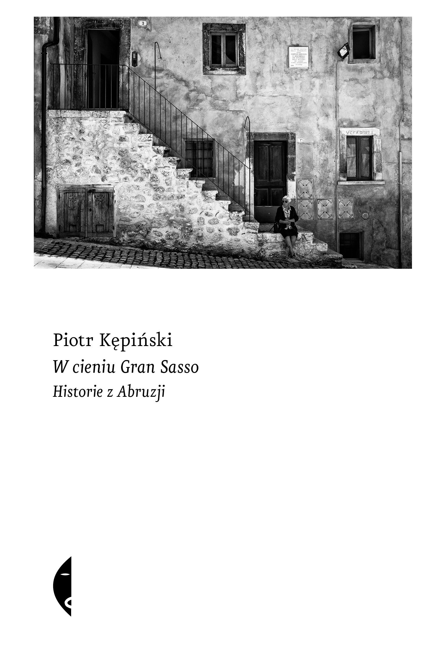 Tytuł: W cieniu Gran Sasso. Historie z Abruzji
Autor: Piotr Kępiński
Wydawnictwo: Wydawnictwo Czarne
Formaty: EPUB, MOBI