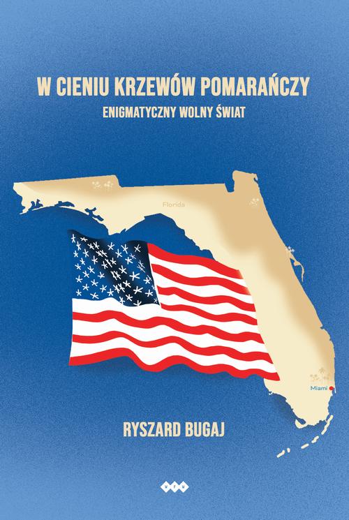 Tytuł: W cieniu krzewów pomarańczy
Autor: Ryszard Bugaj
Wydawnictwo: Warszawska Firma Wydawnicza
Formaty: EPUB