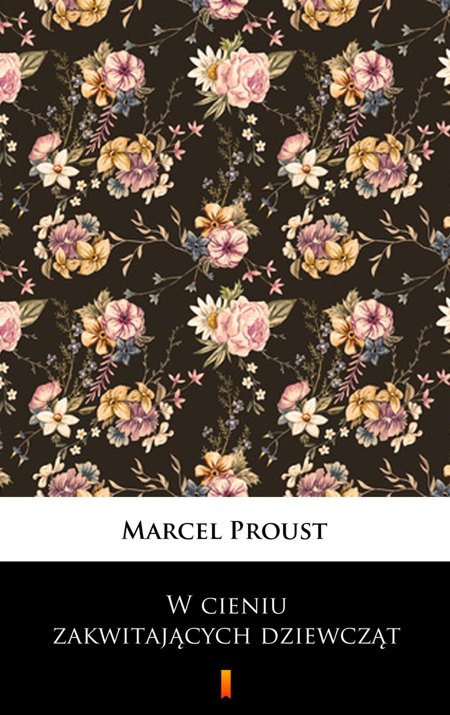 Tytuł: W cieniu zakwitających dziewcząt
Autor: Marcel Proust
Wydawnictwo: KtoCzyta.pl
Formaty: EPUB, MOBI