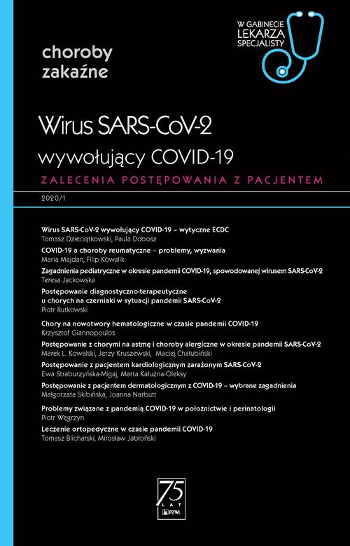 Tytuł: W gabinecie lekarza specjalisty. Choroby zakaźne. Wirus SARS-CoV-2 wywołujący COVID-19
Autor: 
Wydawnictwo: PZWL
Formaty: MOBI, EPUB