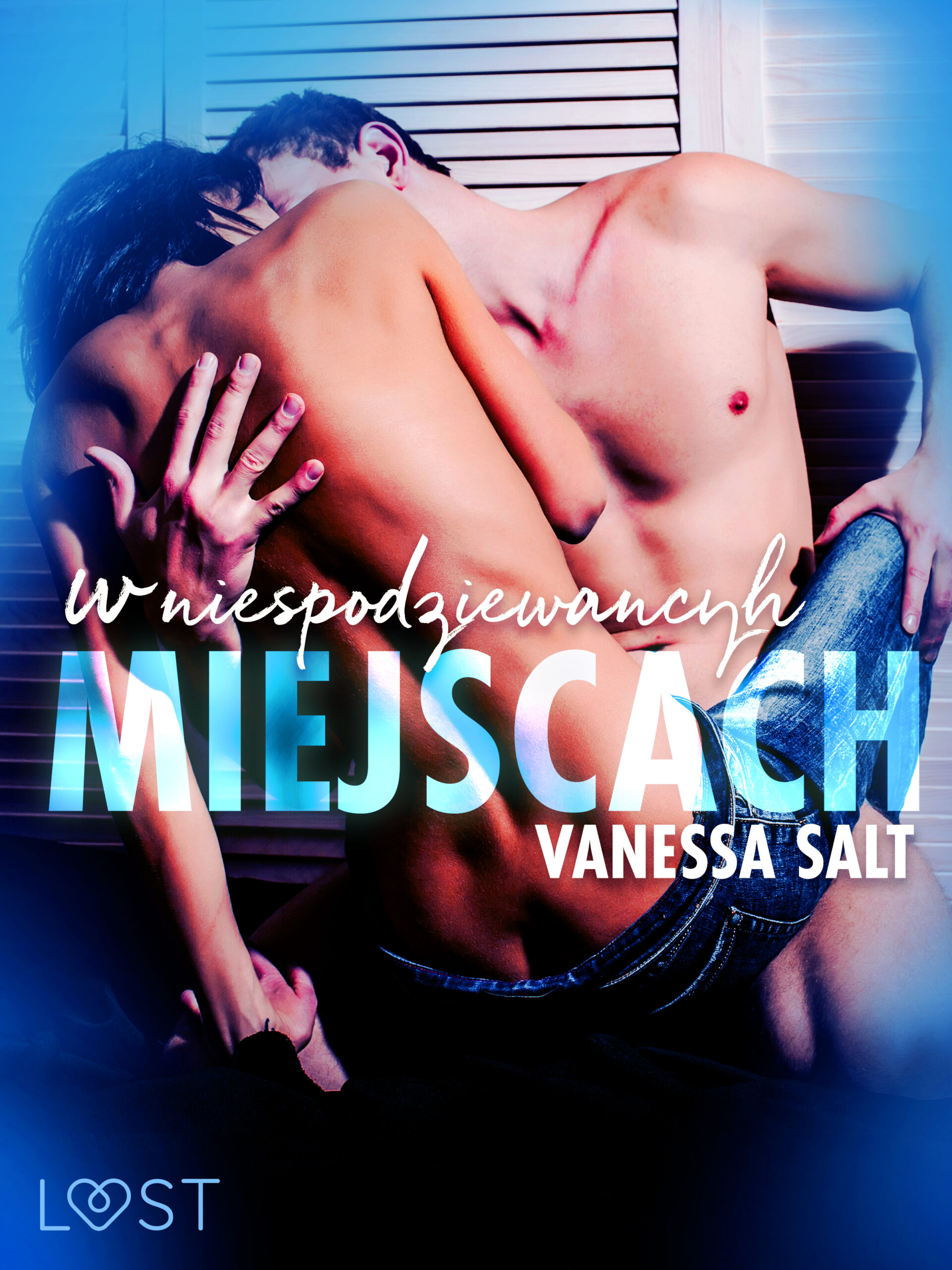 Tytuł: W niespodziewanych miejscach: 3 serie erotyczne autorstwa Vanessy Salt
Autor: Vanessa Salt
Wydawnictwo: LUST
Formaty: EPUB, MOBI