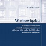 W obowiązku. Historia codzienności polskich służących domowych od końca XIX wieku do 1939 roku: rekonesans badawczy — okładka e-booka
