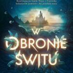 Tytuł: W obronie świtu
Autor: Brigid Kemmerer
Wydawnictwo: Nowe Strony
Formaty: MOBI, EPUB