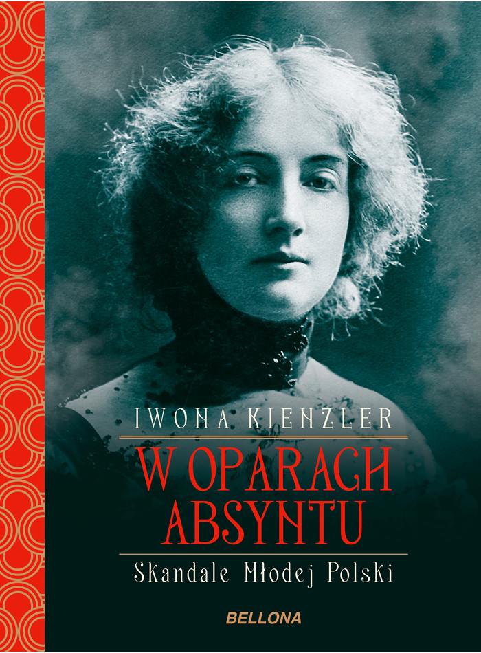 Tytuł: W oparach absyntu. Skandale Młodej Polski
Autor: Iwona Kienzler
Wydawnictwo: Bellona
Formaty: EPUB, MOBI