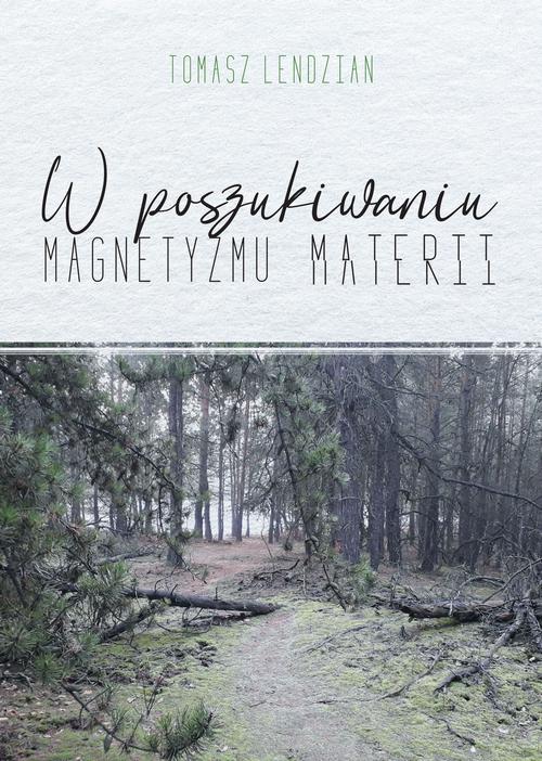 W poszukiwaniu magnetyzmu materii — okładka e-booka