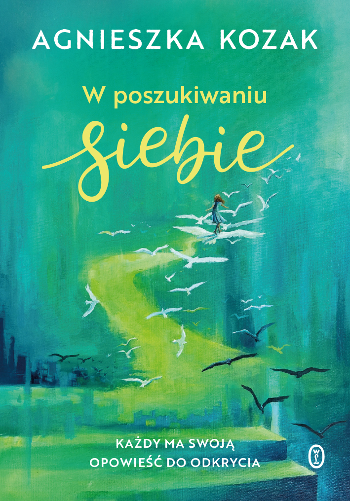 Tytuł: W poszukiwaniu siebie. Każdy ma swoją opowieść do odkrycia
Autor: Agnieszka Kozak
Wydawnictwo: Wydawnictwo Literackie
Formaty: EPUB, MOBI