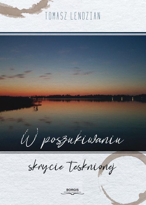 W poszukiwaniu skrycie tęsknionej — okładka