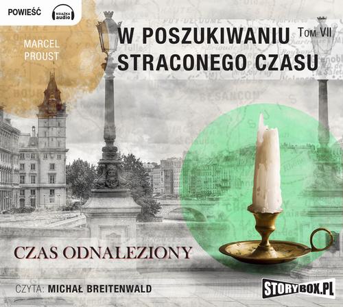 Tytuł: W poszukiwaniu straconego czasu Tom 7 Czas odnaleziony
Autor: Marcel Proust
Wydawnictwo: Storybox
Formaty: MP3