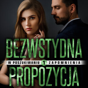 Tytuł: W poszukiwaniu zapomnienia 1: Bezwstydna propozycja – opowiadanie erotyczne
Autor: Annah Viki M.
Wydawnictwo: LUST
Formaty: EPUB, MOBI