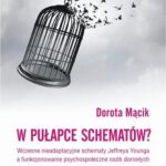 Tytuł: W pułapce schematów? Wczesne nieadaptacyjne schematy Jeffreya Younga a funkcjonowanie psychospołeczne osób dorosłych
Autor: Dorota Mącik
Wydawnictwo: Scholar
Formaty: PDF