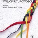 Tytuł: W pułapce wielokulturowości
Autor: 
Wydawnictwo: Wydawnictwa Uniwersytetu Warszawskiego
Formaty: PDF