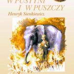 Tytuł: W pustyni i w puszczy
Autor: Henryk Sienkiewicz
Wydawnictwo: SMPB
Formaty: MP3