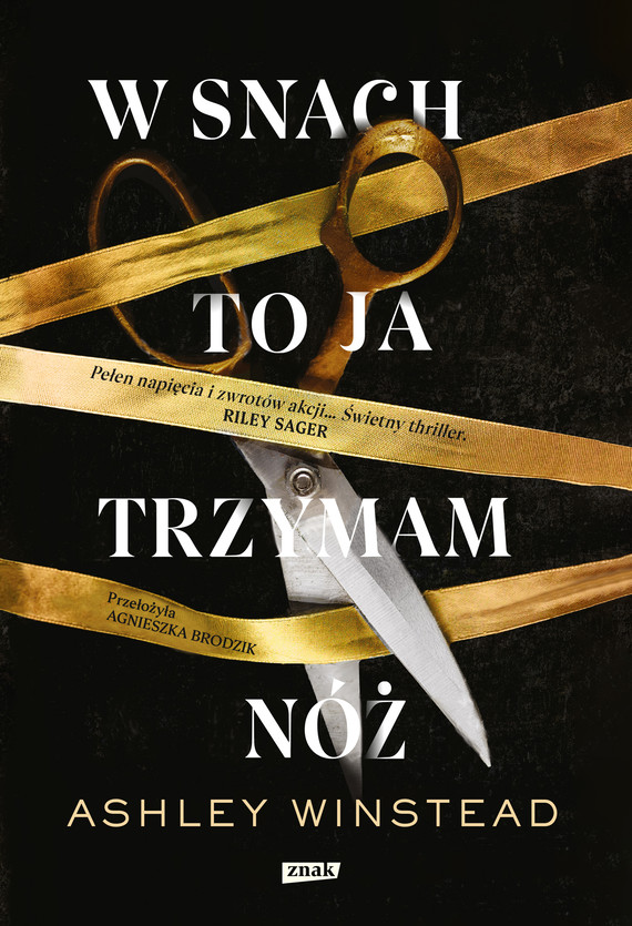 Tytuł: W snach to ja trzymam nóż
Autor: Ashley Winstead
Wydawnictwo: Znak
Formaty: EPUB, MOBI