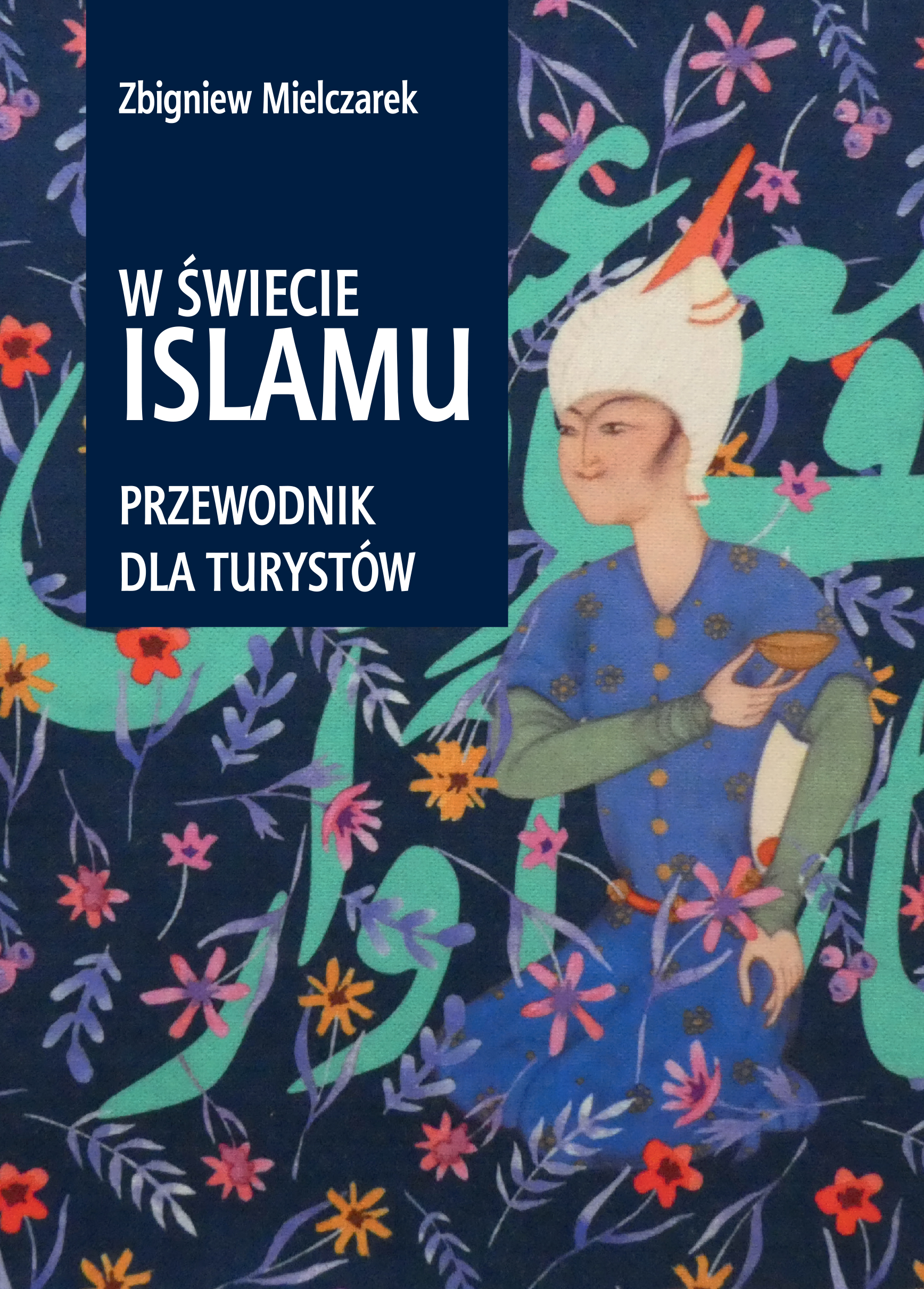 W świecie Islamu. Przewodnik dla turystów. — okładka e-booka