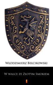 W walce ze Złotym Smokiem — okładka e-booka