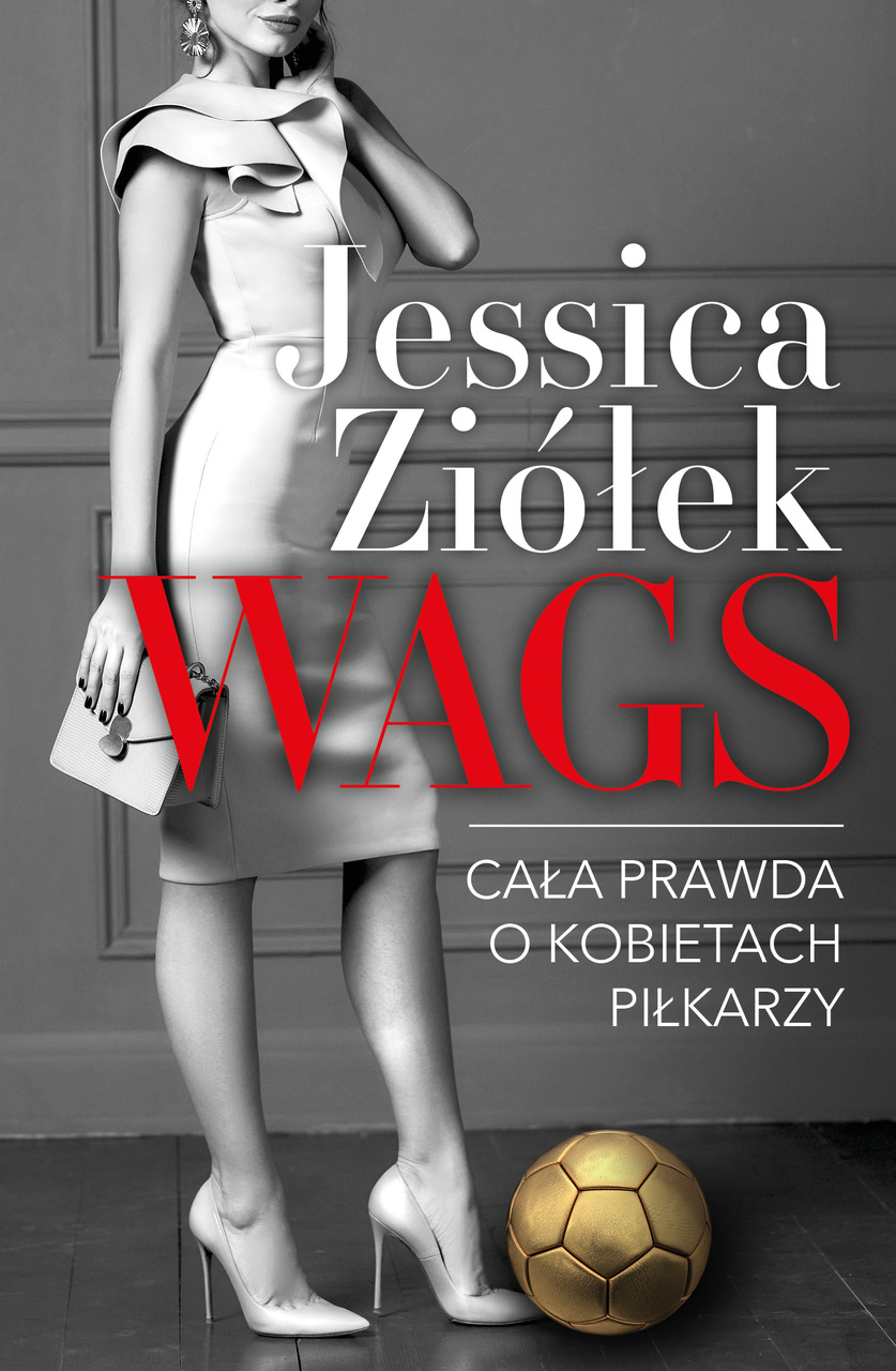 WAGS. Cała prawda o kobietach piłkarzy — okładka e-booka