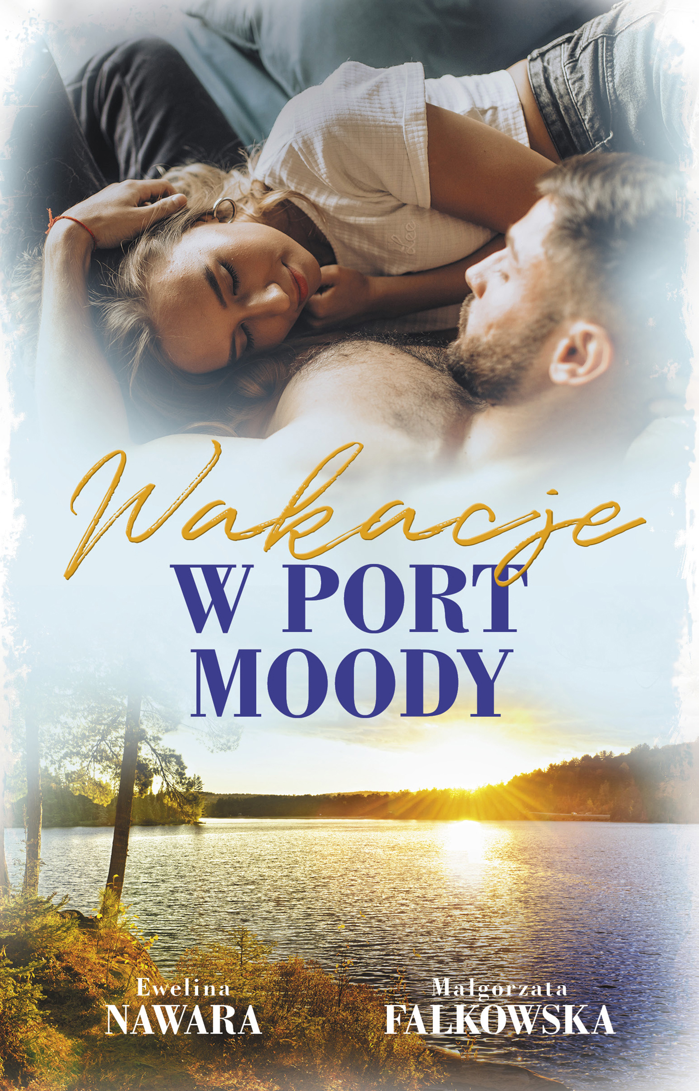 Tytuł: Wakacje w Port Moody
Autor: Ewelina Nawara, Małgorzata Falkowska
Wydawnictwo: AKURAT
Formaty: EPUB, MOBI
