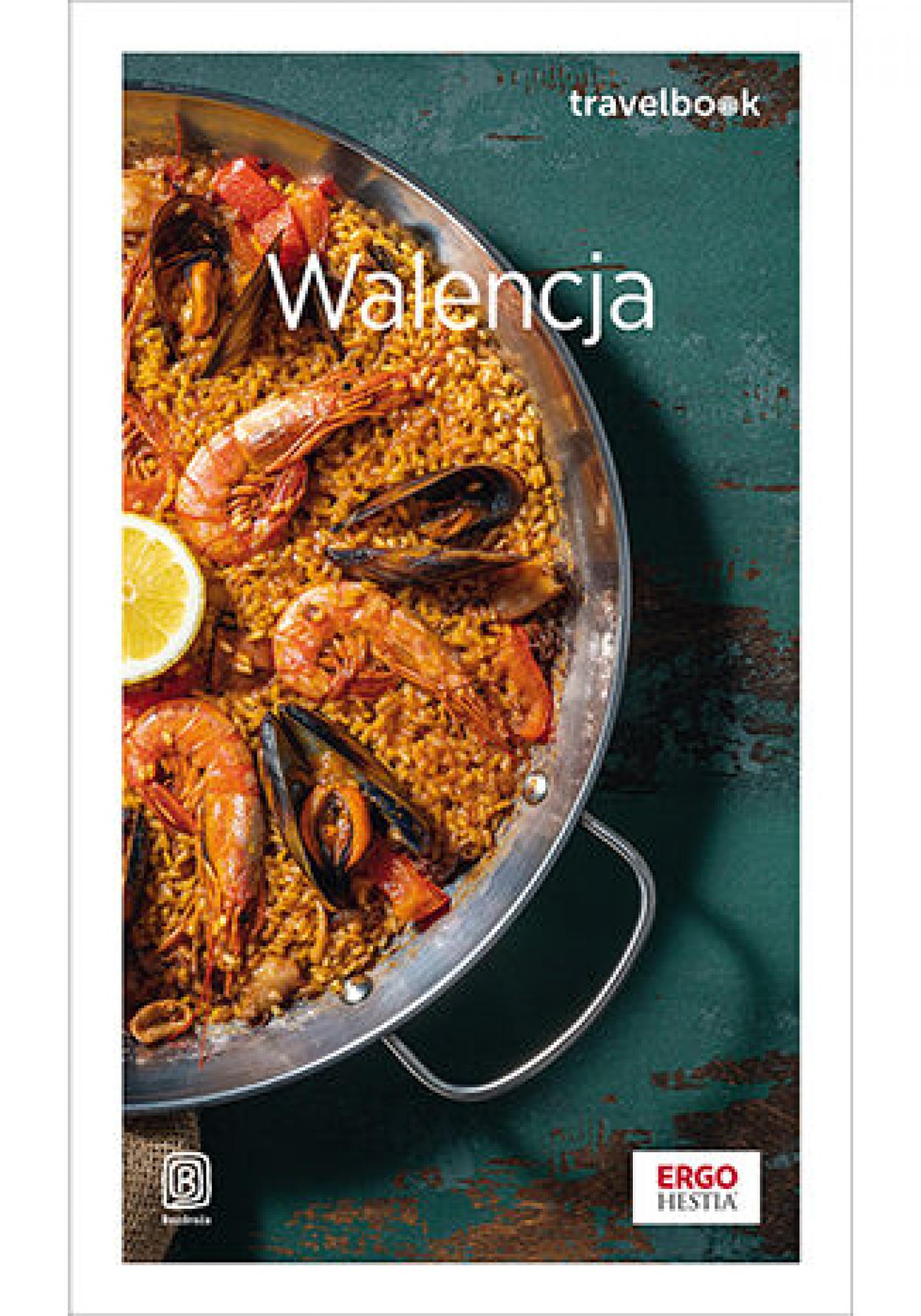 Tytuł: Walencja. Travelbook. Wydanie 1
Autor: Ada Matuszyńska
Wydawnictwo: Bezdroża
Formaty: PDF
