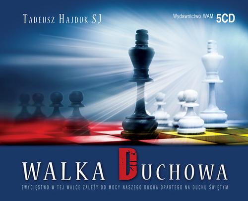 Tytuł: Walka duchowa
Autor: Tadeusz Hajduk
Wydawnictwo: WAM
Formaty: MP3