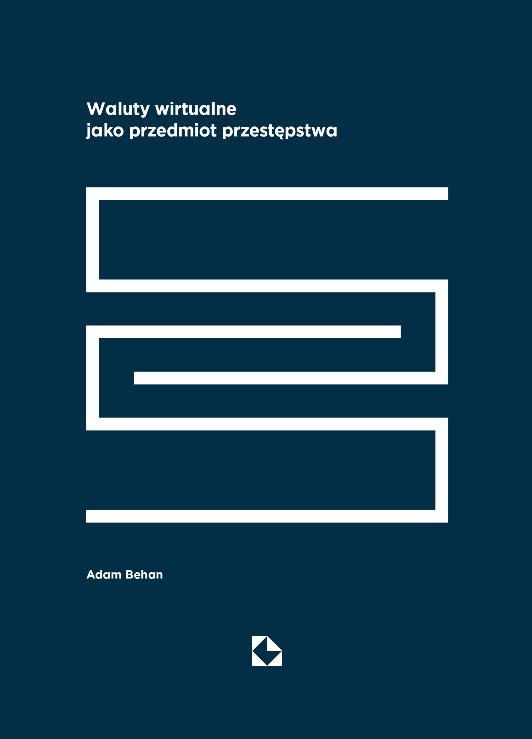 Tytuł: Waluty wirtualne jako przedmiot przestępstwa
Autor: dr Adam Behan
Wydawnictwo: Krakowski Instytut Prawa Karnego Fundacja
Formaty: PDF