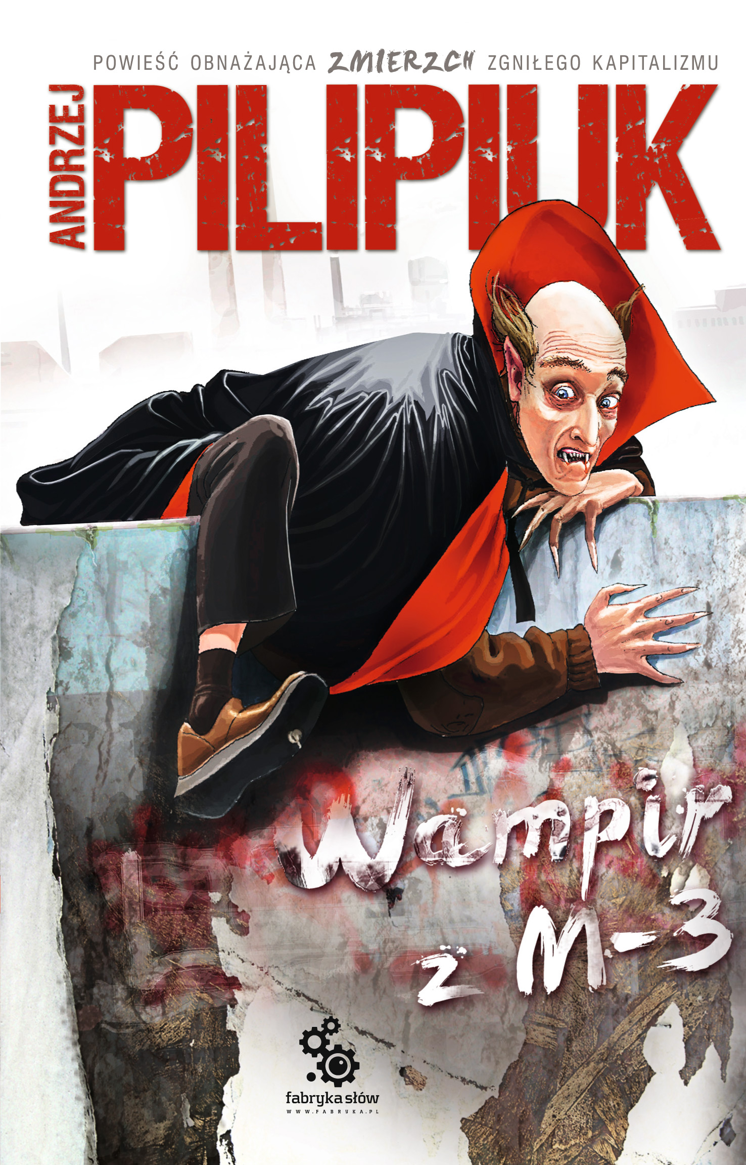 Tytuł: Wampir z (#1). Wampir z M-3
Autor: Andrzej Pilipiuk
Wydawnictwo: Fabryka Słów
Formaty: EPUB, MOBI