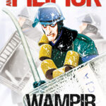 Tytuł: Wampir z (#2). Wampir z MO
Autor: Andrzej Pilipiuk
Wydawnictwo: Fabryka Słów
Formaty: EPUB, MOBI