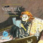 Tytuł: Wampirek. Tom 2. Wampirek przeprowadza się
Autor: Angela Sommer-Bodenburg
Wydawnictwo: Storybox
Formaty: MP3