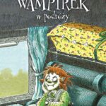 Tytuł: Wampirek w podróży
Autor: Angela Sommer-Bodenburg
Wydawnictwo: Storybox
Formaty: EPUB, MOBI