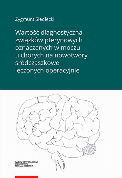 Tytuł: Wartość diagnostyczna związków pterynowych oznaczanych w moczu u chorych na nowotwory śródczaszkowe leczonych operacyjnie
Autor: Zygmunt Siedlecki
Wydawnictwo: Wydawnictwo Naukowe UMK
Formaty: PDF