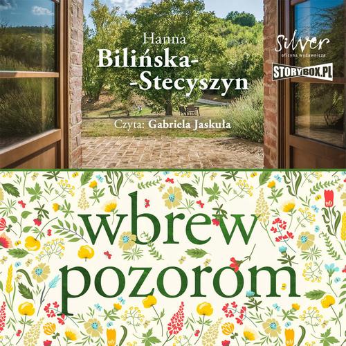 Tytuł: Wbrew pozorom
Autor: Hanna Bilińska-Stecyszyn
Wydawnictwo: Storybox
Formaty: MP3