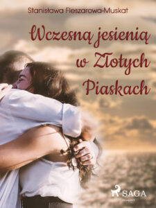 Wczesną jesienią w Złotych Piaskach — okładka e-booka