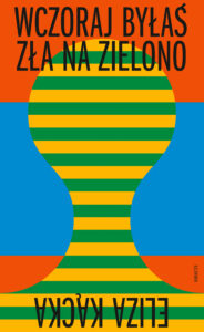 Wczoraj byłaś zła na zielono — okładka e-booka