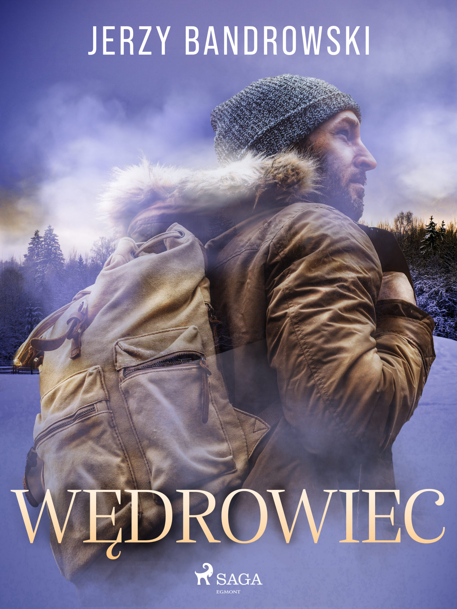 Tytuł: Wędrowiec
Autor: Jerzy Bandrowski
Wydawnictwo: SAGA Egmont
Formaty: EPUB, MOBI