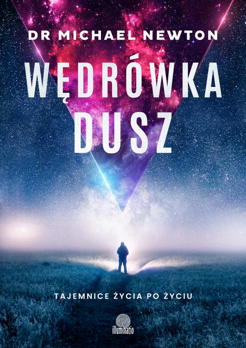 Tytuł: Wędrówka dusz. Tajemnice życia po życiu
Autor: Dr Michael Newton
Wydawnictwo: Illuminatio
Formaty: MOBI, EPUB