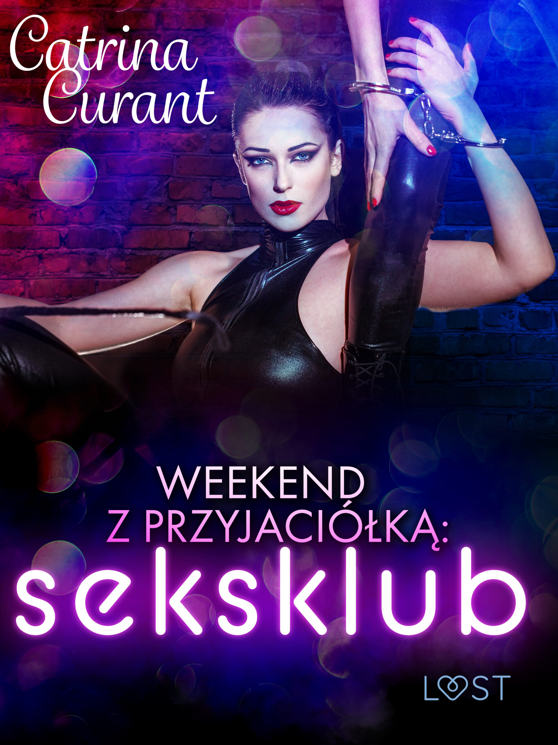 Tytuł: Weekend z przyjaciółką: seksklub – opowiadanie erotyczne
Autor: Catrina Curant
Wydawnictwo: LUST
Formaty: EPUB, MOBI