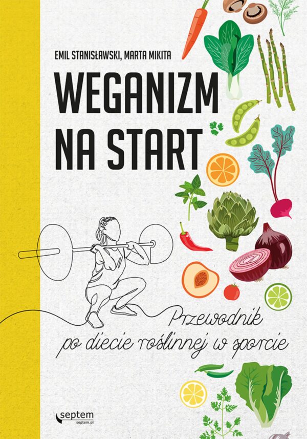 Weganizm na start. Przewodnik po diecie roślinnej w sporcie — okładka e-booka