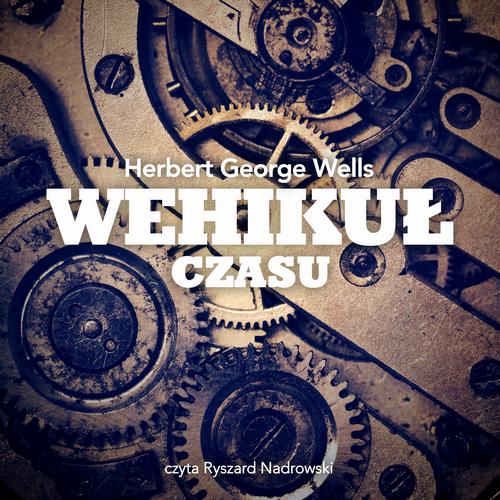 Tytuł: Wehikuł Czasu
Autor: Herbert George Wells
Wydawnictwo: MTJ
Formaty: MP3